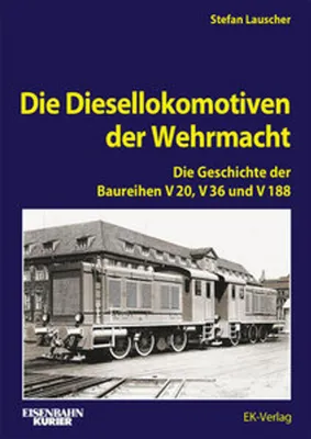 Produktbild von Die Diesellokomotiven der Wehrmacht