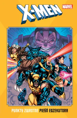 Image de X-Men. Punkty zwrotne. Pieśń egzekutora