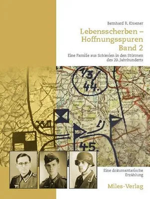 Produktbild von Lebensscherben - Hoffnungsspuren. Eine Familie aus Schlesien in den Stürmen des 20. Jahrhundert