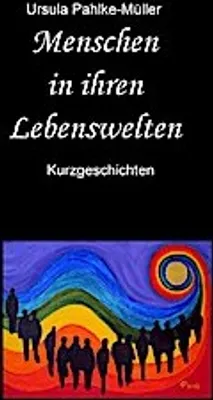 Produktbild von Menschen in ihren Lebenswelten