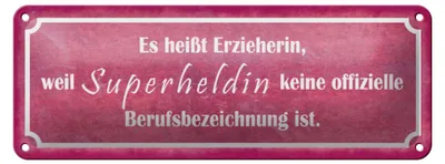 Produktbild von Blechschild Spruch 27x10cm es heißt Erzieherin Superheldin Dekoration