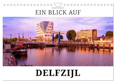 Produktbild von Ein Blick auf Delfzijl (Wandkalender 2027 DIN A4 quer), CALVENDO Monatskalender