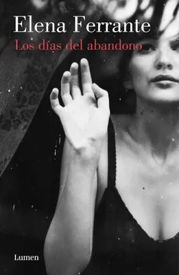Zdjęcie produktu dla ISBN Los días de abandono / The Days of Abandonment, Angielski, Broszurowa okładka, 224 stron(y)