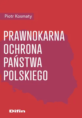Immagine prodotto di Prawnokarna ochrona Państwa Polskiego - Piotr Kosmaty