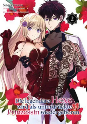 Obrázok produktu pre Die legendäre Hexe wird als unterdrückte Prinzessin wiedergeboren (Manga), Band 02