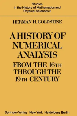 Obrázek produktu pro A History of Numerical Analysis from the 16th through the 19th Century