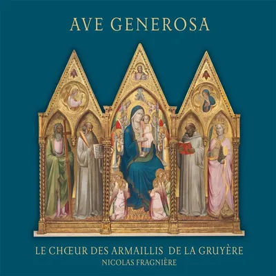 Produktbild von Chour des Armaillis de la Gruy¿re: Ave Generosa