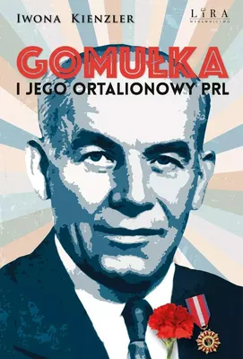 Produktbild von Gomułka i jego ortalionowy PRL