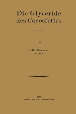 Produktbild von Die Glyceride des Cocosfettes