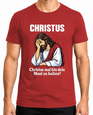 Obrázok produktu pre Tričko s nápisom "Christus Mal Hin Maul Halten Jesus Facepalm Lustig Sarkasmus Gott Herren", červené, veľkosť M