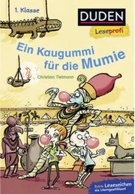 Produktbild von Duden Leseprofi - Ein Kaugummi für die Mumie, 1. Klasse