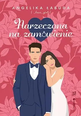 Obrázek produktu pro Narzeczona na zamówienie - Angelika Łabuda