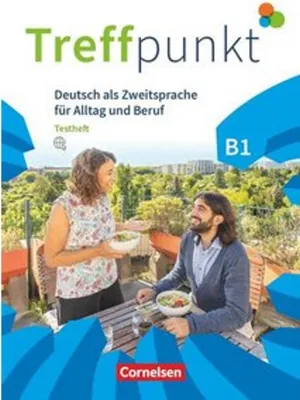 Obrázek produktu pro Treffpunkt - Deutsch als Zweitsprache in Alltag & Beruf B1 - Gesamtband - Testheft mit Audios online