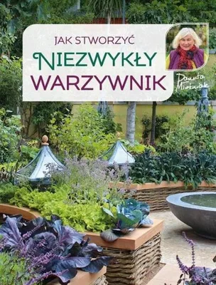 Productafbeelding van Jak stworzyc niezwykly warzywnik