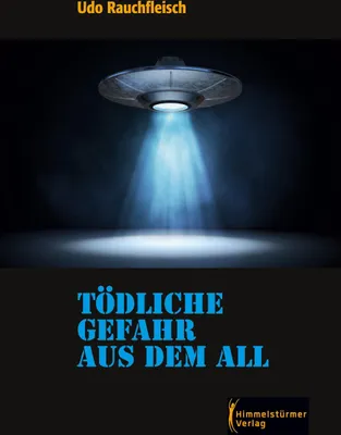 Produktbild von Tödliche Gefahr aus dem All