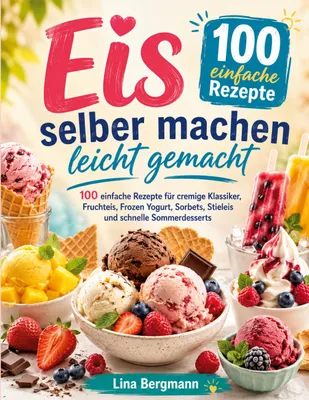 Produktbild von Eis selber machen leicht gemacht