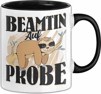 Produktbild von Beamtin Auf Probe Tasse Geschenk Faultier Geschenkidee (Schwarz)