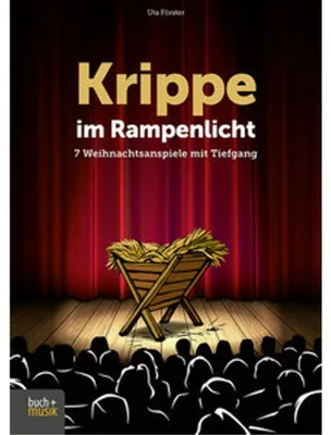 Obrázok produktu pre Krippe im Rampenlicht – 7 Anspiele für Weihnachtsgottesdienste
