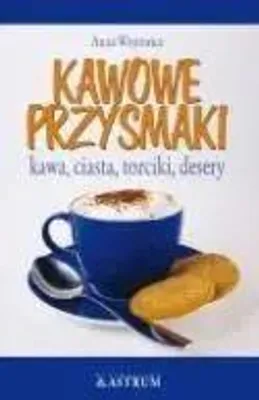 Produktbild von Wojtowicz, A: Kawowe przysmaki
