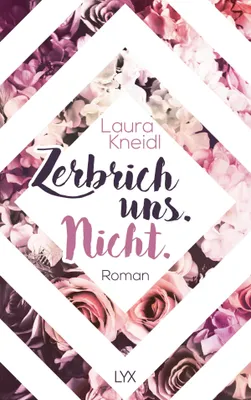 Produktbild von Zerbrich uns. Nicht.