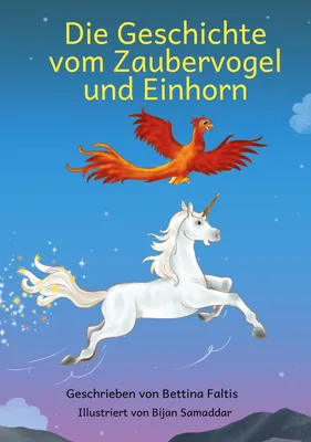 Produktbild von Die Geschichte vom Zaubervogel und Einhorn