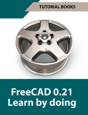 Produktbild von FreeCAD 0.21 Learn by doing