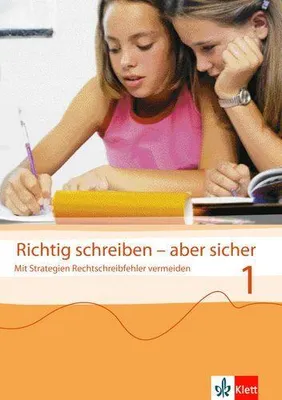 Produktbild von Richtig schreiben - aber sicher 1. Übungsheft. Klasse 5/6