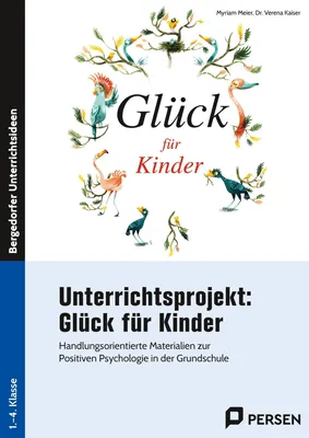 Produktbild von Unterrichtsprojekt: Glück für Kinder