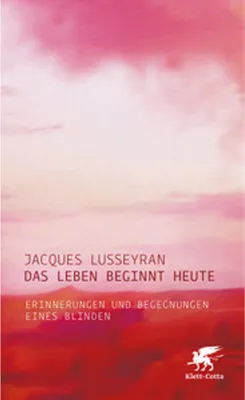 Immagine prodotto di Lusseyran, J: Leben beginnt heute
