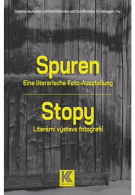 Image de Buch: Spuren - Stopy, zweisprachige literarische Fotoausstellung mit Schwarz-Weiß-Fotografien