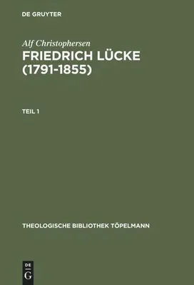 Zdjęcie produktu dla Friedrich Lücke (1791-1855)