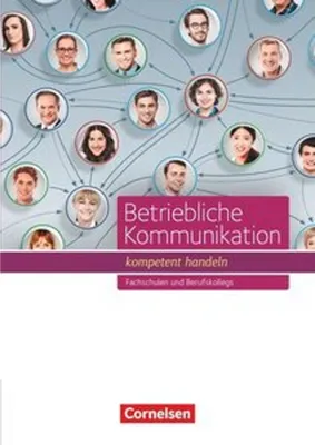 Obrázek produktu pro Betriebliche Kommunikation - kompetent handeln. Schülerbuch