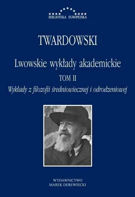 Immagine prodotto di Lwowskie wykłady akademickie Tom 2 Filozofia średniowieczna i odrodzeniowa
