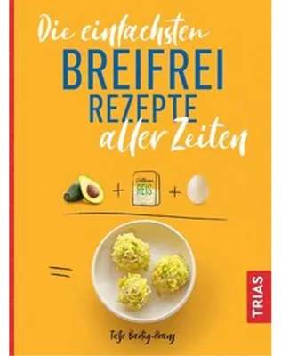 Produktbild von Die einfachsten Breifrei-Rezepte aller Zeiten