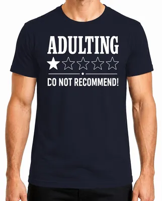 Obrázek produktu pro Tričko "Adulting" – Nedoporučujeme. Vtipné tričko pro muže, barva tmavě modrá, velikost XXL