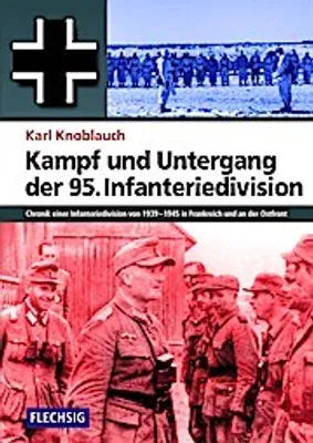 Produktbild von Kampf und Untergang der 95. Infanteriedivision