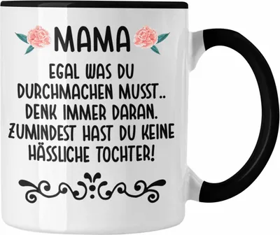 Produktbild von Trendation - Geschenk für Mama von Tochter Tasse Spruch Lustig - Keine Hässliche Tochter - Geschenk Muttertag Muttertagsgeschenk Sprüche Kaffeetasse (Schwarz)