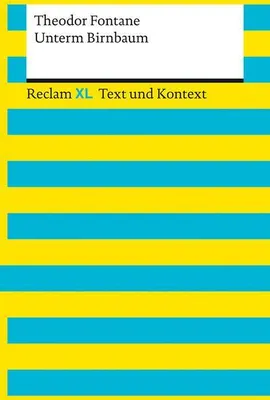 Immagine prodotto di Unterm Birnbaum. Textausgabe mit Kommentar und Materialien