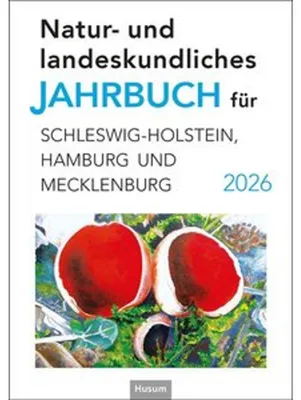 Produktbild von Natur- und landeskundliches Jahrbuch für Schleswig-Holstein, Hamburg und Mecklenburg 2026