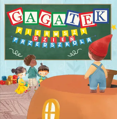 Image de Gagatek. Pierwszy dzień przedszkola - Zbigniew, Turczyński, Patrycja Konicka