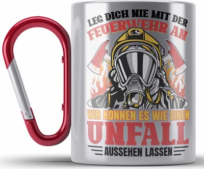 Produktbild von Trendation - Feuerwehr Edelstahl Tasse Karabiner Geschenke Zubehör Lustig Einsatz Geburtstag Spruch Leg Dich Nie Mit Der Feuerwehr An (Rot)