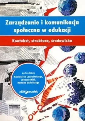 Produktbild von Zarządzanie i komunikacja społeczna w edukacji - praca zbiorowa