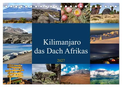 Produktbild von Kilimanjaro - das Dach Afrikas (Tischkalender 2027 DIN A5 quer), CALVENDO Monatskalender
