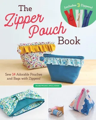 Produktbild von The Zipper Pouch Book