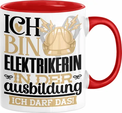 Produktbild von Elektrikerin Ausbildung Start Geschenk Tasse Ich Bin Elektrikerin In Der Ausbildung Ich Darf Das Kaffee-Becher Geschenkidee (Rot)