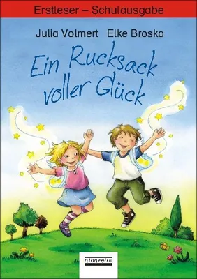 Produktbild von Ein Rucksack voller Glück. Erstleser - Schulbuchausgabe