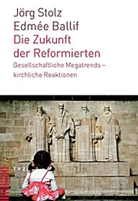 Produktbild von Die Zukunft der Reformierten