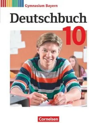 Produktbild von Deutschbuch Gymnasium - Bayern - Neubearbeitung - 10. Jahrgangsstufe. Schülerbuch