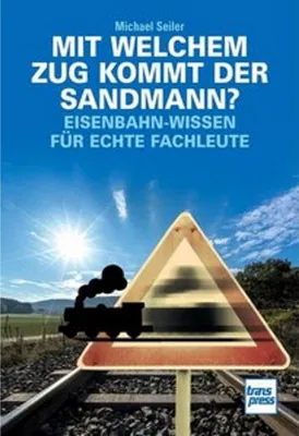 Zdjęcie produktu dla Mit welchem Zug kommt der Sandmann?