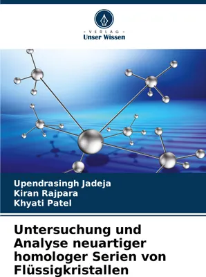 Produktbild von Untersuchung und Analyse neuartiger homologer Serien von Flüssigkristallen